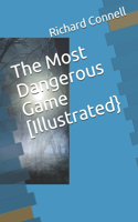 The Most Dangerous Game [Illustrated}