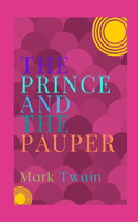 The Prince and the Pauper Illustrated