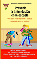 Prevenir la intimidación en la escuela