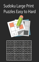 Sudoku Large Print Puzzles Easy to Hard
