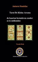 Tarot De Kleine Arcana, de kaarten bestuderen zonder ze te onthouden