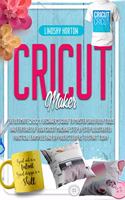 Cricut Maker
