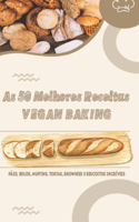 As 50 Melhores Receitas VEGAN BAKING