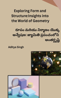 Exploring Form and Structure: Insights into the World of Geometry