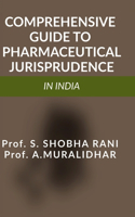 Comprehensive Guide to Pharmaceutical Jurisprudence in India