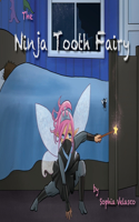 Ninja Tooth Fairy