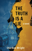 Truth is a Lie