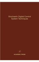 Stochastic Digital Control System Techniques: Advances in Theory and Applications Volume 76