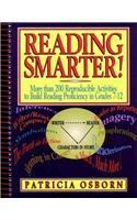 Reading Smarter!: More Than 200 Reproducible Activities to Build Reading Proficiency in Grades 7-12