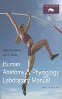 Human Anatomy & Physiology Laboratory Manual, Fetal Pig Version, Masteringa&p with Pearson Etext and Access Card and Practice Anatomy Lab 3.0