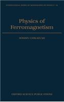 Physics of Ferromagnetism