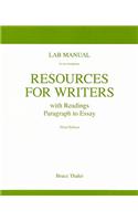 Lab Manual for Resources for Writers with Readings
