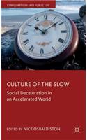 Culture of the Slow