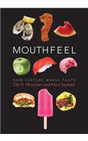 Mouthfeel: How Texture Makes Taste