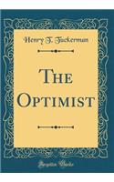 The Optimist (Classic Reprint)