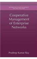 Cooperative Management of Enterprise Networks