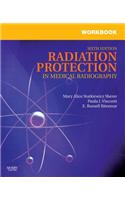 Workbook for Radiation Protection in Medical Radiography - E-Book