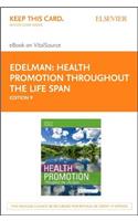 Health Promotion Throughout the Life Span - Elsevier eBook on Vitalsource (Retail Access Card)