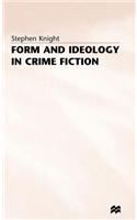 Form and Ideology in Crime Fiction