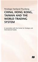 China, Hong Kong, Taiwan and the World Trading System