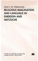 Religious Imagination and Language in Emerson and Nietzsche