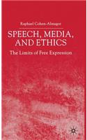 Speech, Media and Ethics