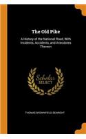 The Old Pike