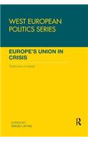 Europe's Union in Crisis