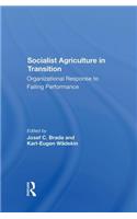 Socialist Agriculture in Transition