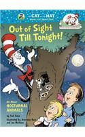 Out of Sight Till Tonight!: All about Nocturnal Animals