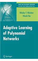 Adaptive Learning of Polynomial Networks