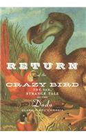 Return of the Crazy Bird