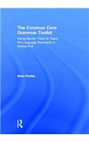 The Common Core Grammar Toolkit: Using Mentor Texts to Teach the Language Standards in Grades 6-8