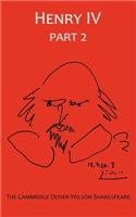 The Second Part of the History of Henry IV, Part 2: The Cambridge Dover Wilson Shakespeare(The Cambridge Dover Wilson Shakespeare Series)