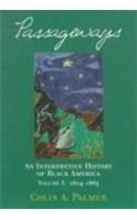 Passageways: An Interpretive History of Black America