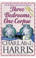 Three Bedrooms, One Corpse: An Aurora Teagarden Novel(AURORA TEAGARDEN MYSTERY)