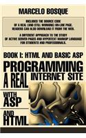 Programming a REAL Internet Site with ASP and HTML