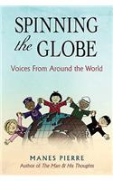 Spinning the Globe: Voices from Around the World(English)