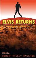 Elvis Returns