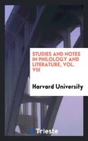 Studies and Notes in Philology and Literature, Vol. VIII