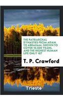 THE PATRIARCHAL DYNASTIES FROM ADAM TO A