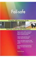 Fail-safe Complete Self-Assessment Guide