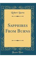 Sapphires From Burns (Classic Reprint)