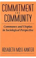 Commitment and Community: Communes and Utopias in Sociological Perspective