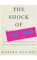 The Shock of the New