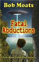 Fatal Abductions