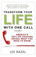 Transform Your Life with One Call