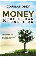 Money & the Human Condition