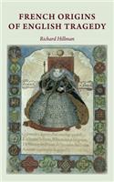 French origins of English tragedy