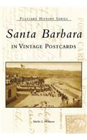 Santa Barbara in Vintage Postcards